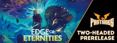07/27/25 Edge of Eternities 2HG Prerelease Sealed Deck